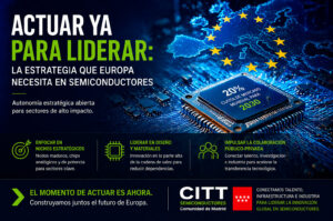 Madrid se posiciona: impulso al liderazgo europeo en semiconductores